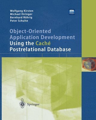 bokomslag Object-Oriented Application Development Using the Cach Postrelational Database