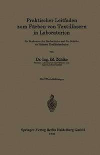 bokomslag Praktischer Leitfaden zum Frben von Textilfasern in Laboratorien