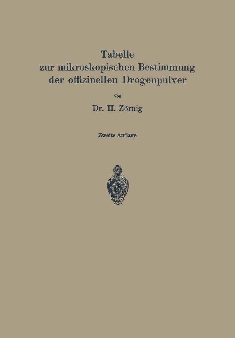 H. Zörnig, H. Zornig - Tabelle zur mikroskopischen Bestimmung der offizinellen Drogenpulver, Häftad