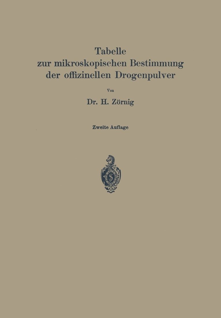 Tabelle zur mikroskopischen Bestimmung der offizinellen Drogenpulver 1