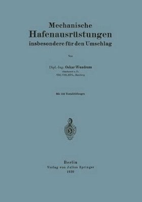 Mechanische Hafenausrstungen insbesondere fr den Umschlag 1