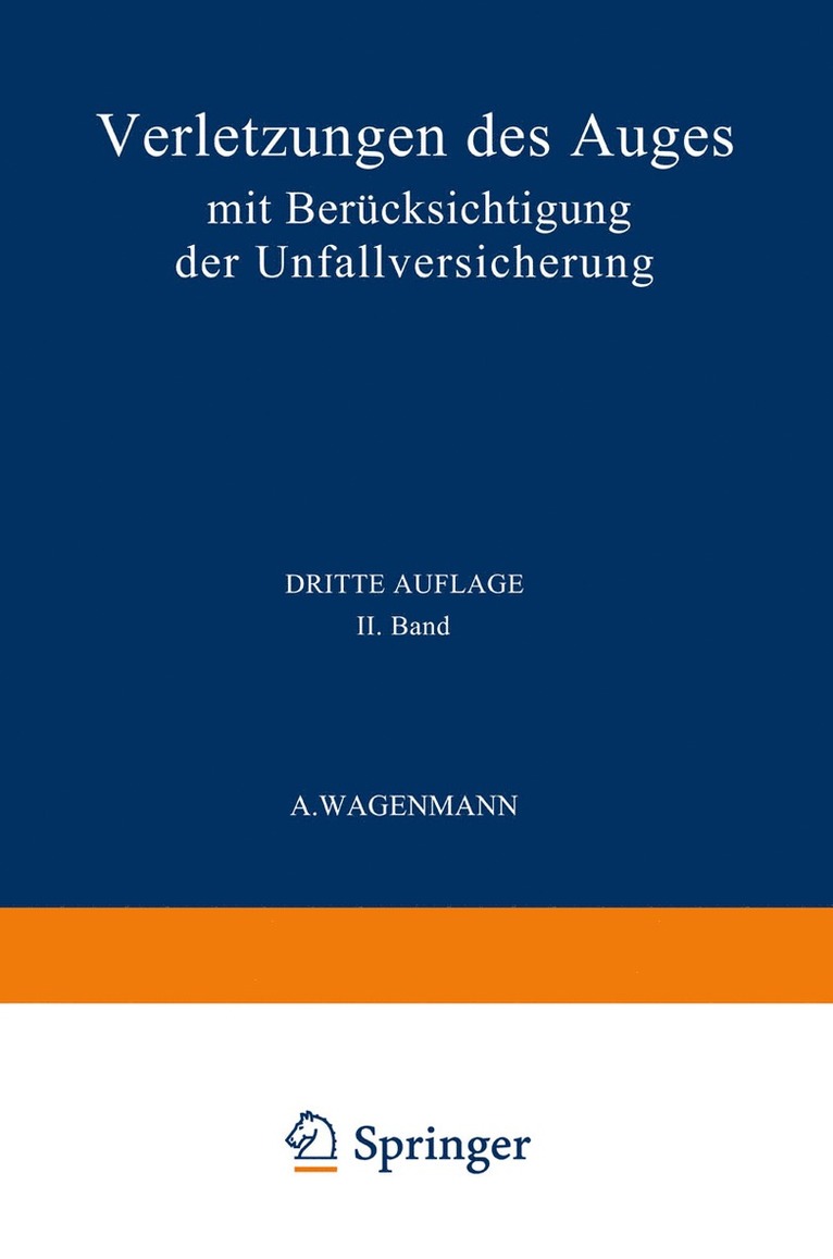 A. Wagenmann - Verletzungen des Auges, Häftad