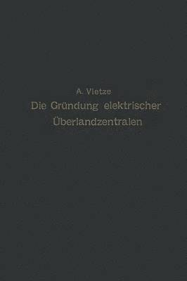 bokomslag Ratgeber fr die Grndung elektrischer berlandzentralen