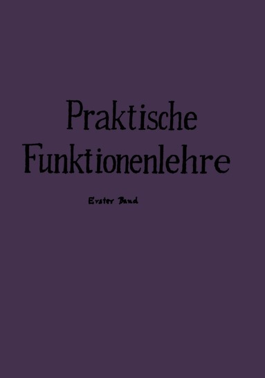 Friedrich Tölke - Praktische Funktionenlehre, Häftad