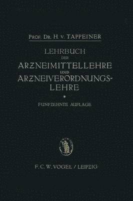 Lehrbuch der: Arzneimittellehre und Arzneiverordnungslehre 1