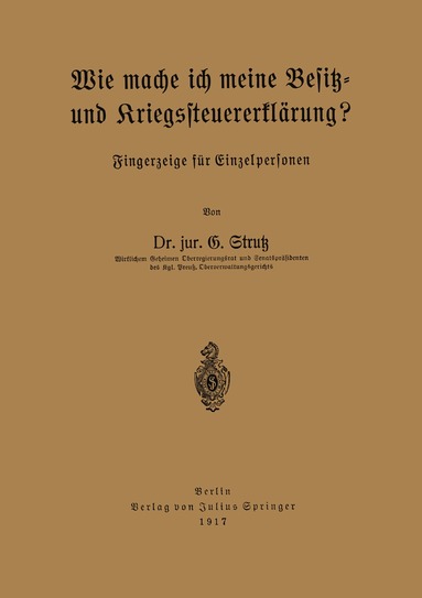 G. Strutz - Wie mache ich meine Besitz- und Kriegssteuererklärung?, Häftad