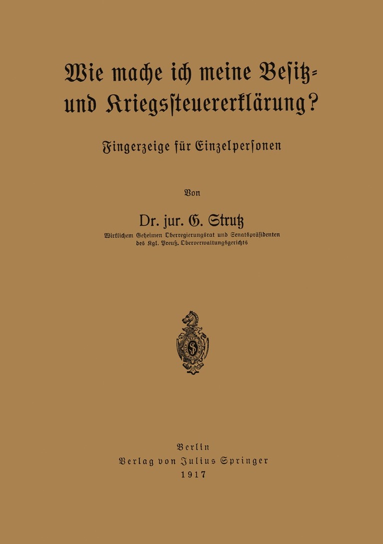 G. Strutz - Wie mache ich meine Besitz- und Kriegssteuererklärung?, Häftad