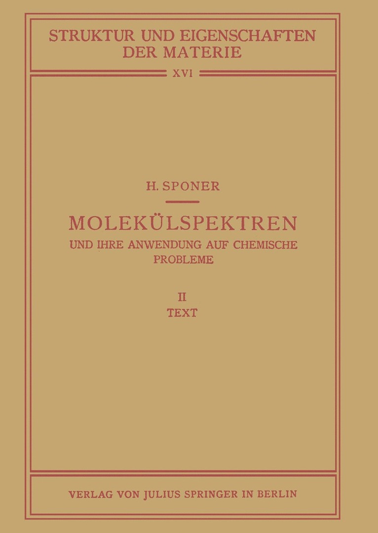 Molekülspektren und Ihre Anwendung auf Chemische Probleme
