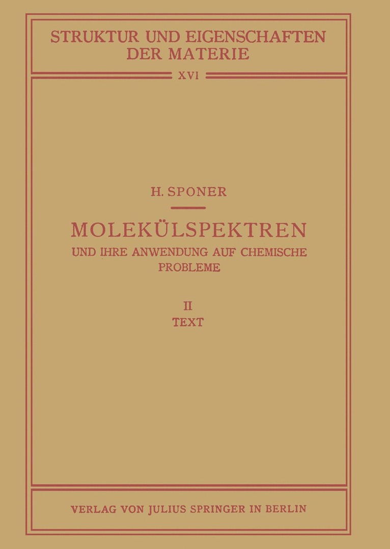 Moleklspektren und Ihre Anwendung auf Chemische Probleme 1