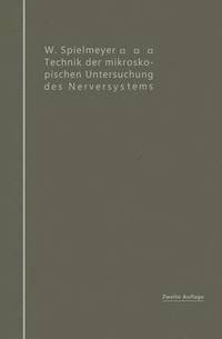 bokomslag Technik der mikroskopischen Untersuchung des Nervensystems
