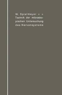 bokomslag Technik der mikroskopischen Untersuchung des Nervensystems