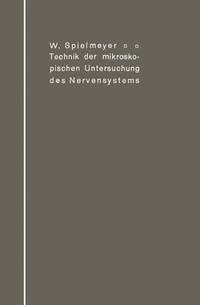 bokomslag Technik der mikroskopischen Untersuchung des Nervensystems