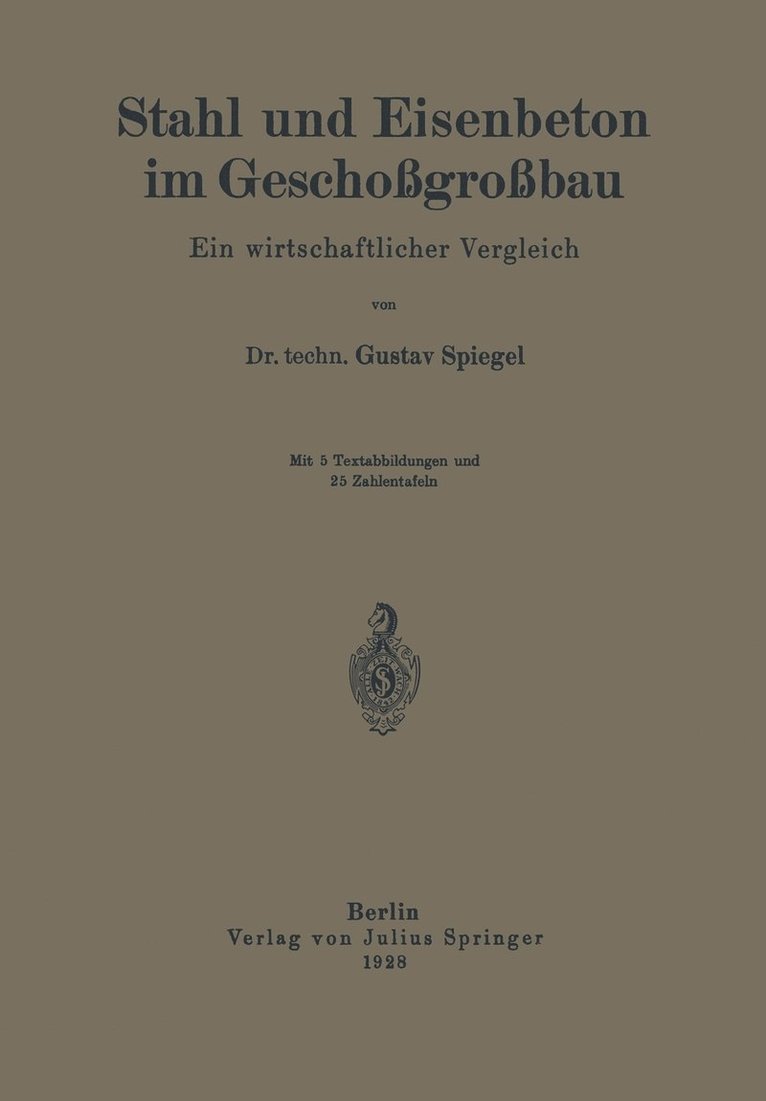 Gustav Spiegel - Stahl und Eisenbeton im Geschoßgroßbau, Häftad