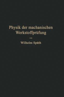 bokomslag Physik der mechanischen Werkstoffprüfung