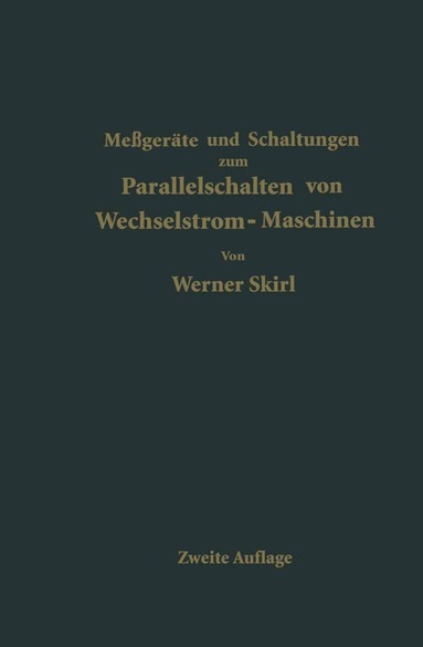 Werner Skirl - Parallelschalten von Wechselstrom-Maschinen, Häftad