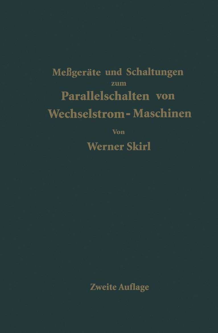 Werner Skirl - Parallelschalten von Wechselstrom-Maschinen, Häftad