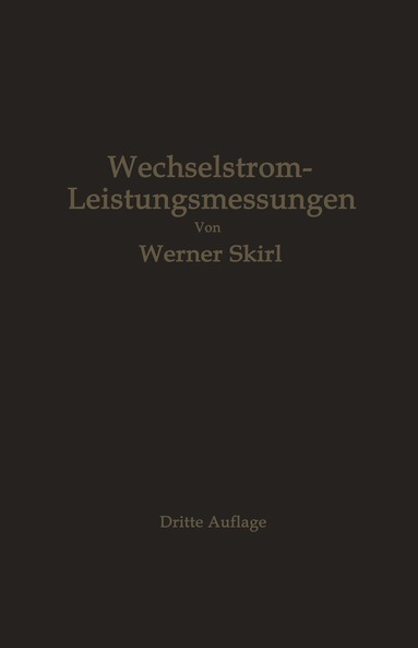 Werner Skirl - Wechselstrom-Leistungsmessungen, Häftad