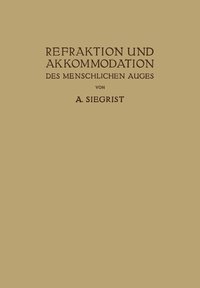 bokomslag Refraktion und Akkommodation des Menschlichen Auges