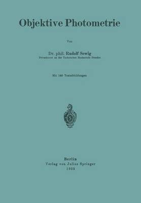 Rudolf Sewig - Objektive Photometrie, Häftad