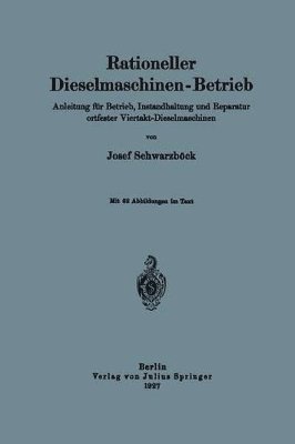 Rationeller Dieselmaschinen-Betrieb 1