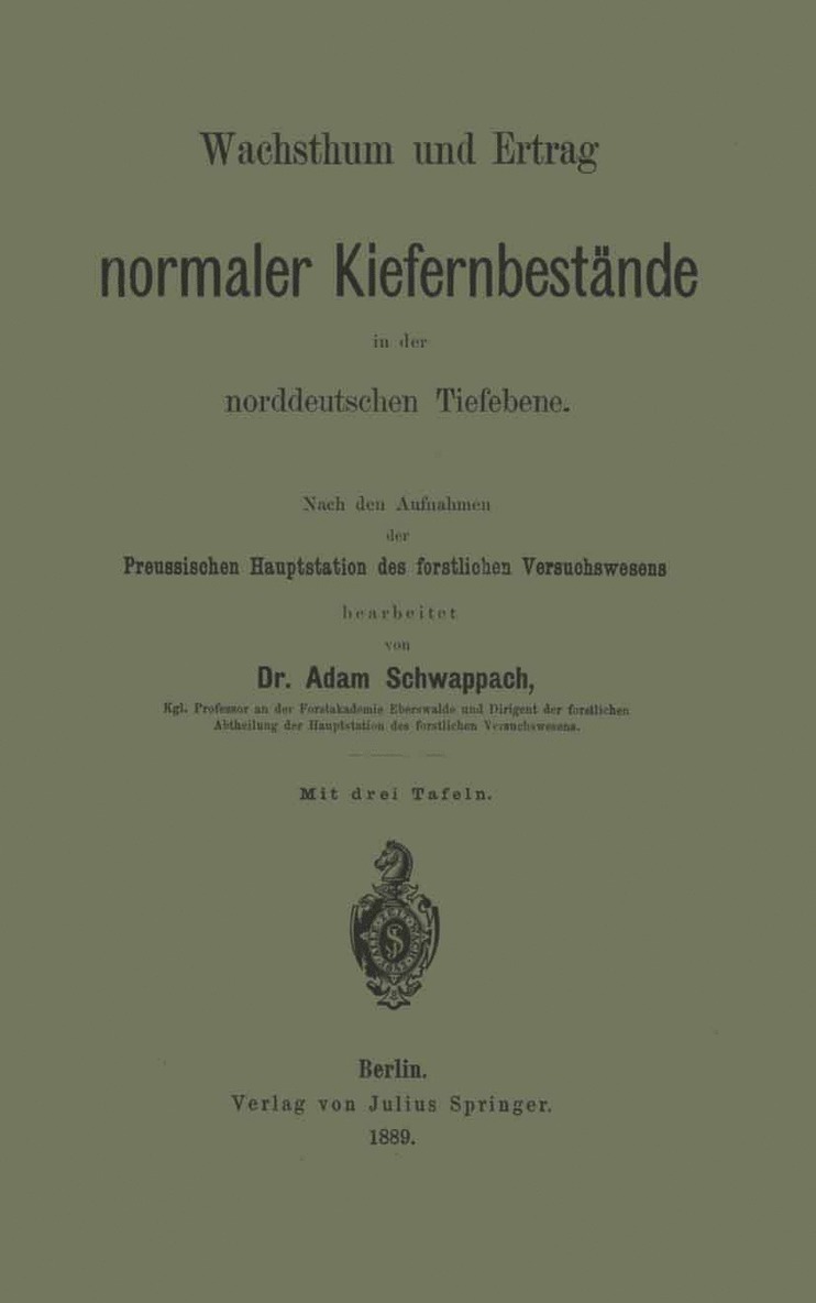 Wachsthum und Ertrag normaler Kiefernbestände in der norddeutschen Tiefebene