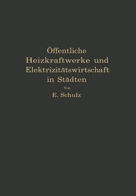 bokomslag ffentliche Heizkraftwerke und Elektrizittswirtschaft in Stdten