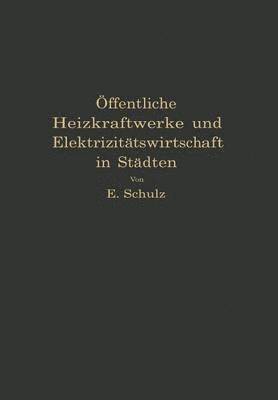 Öffentliche Heizkraftwerke und Elektrizitätswirtschaft in Städten