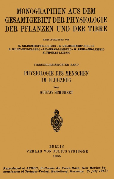 Gustav Schubert, M. Gildmeister, R. Goldschmidt, C. Neuberg, J. Parnas, W. Ruhland, K. Thomas - Physiologie des Menschen im Flugzeug, Häftad