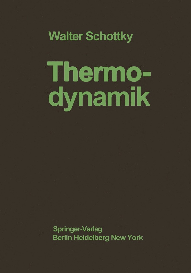 W. Schottky, H. Ulich, C. Wagner - Thermodynamik, Häftad