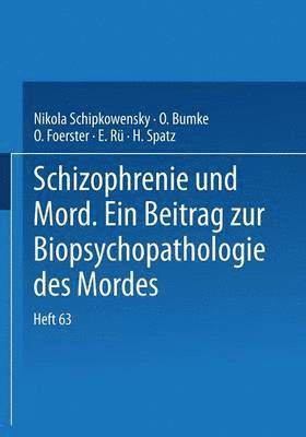 Schizophrenie Und Mord 1