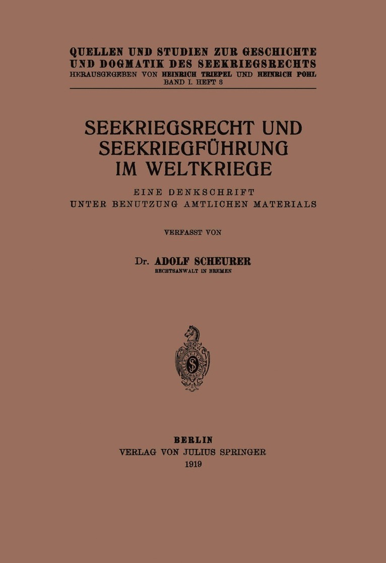 Adolf Scheurer, Heinrich Triepel, Heinrich Pohl - Seekriegsrecht und Seekriegführung im Weltkriege, Häftad
