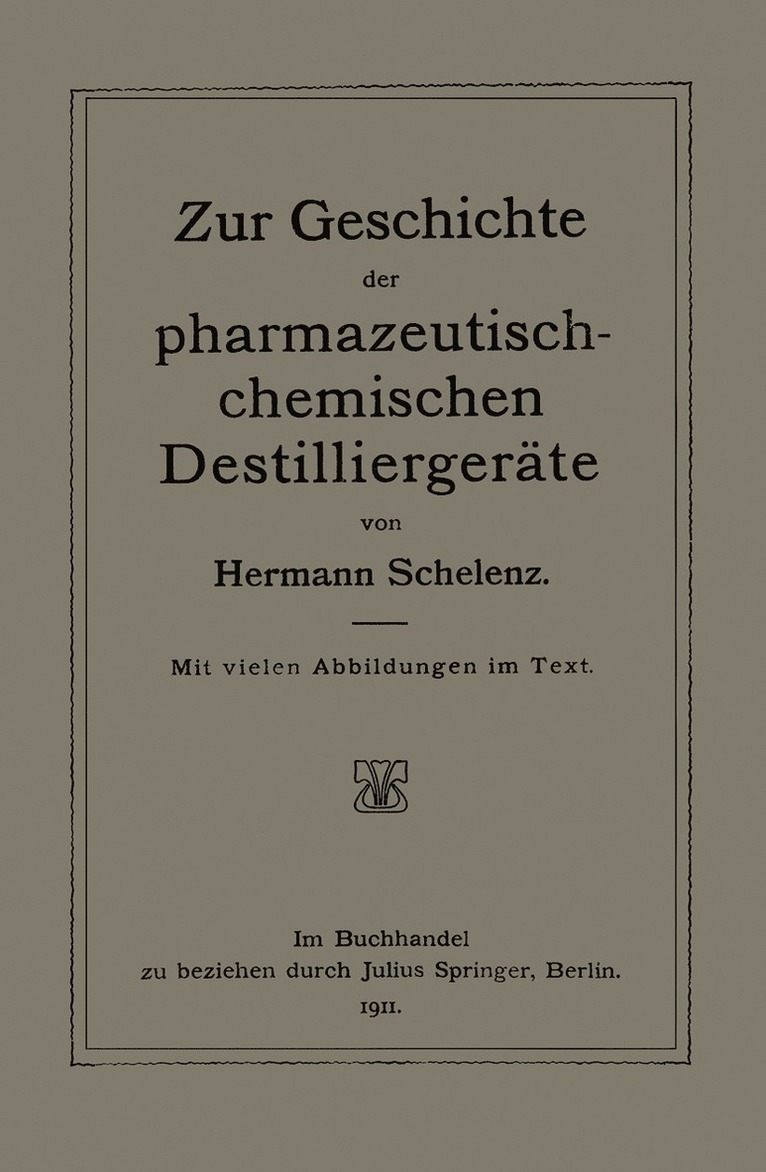 Zur Geschichte der Pharmazeutisch-Chemischen Destilliergeräte