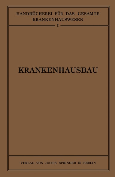 NA Schachner, NA Schmieden, NA Winterstein - Krankenhausbau, Häftad