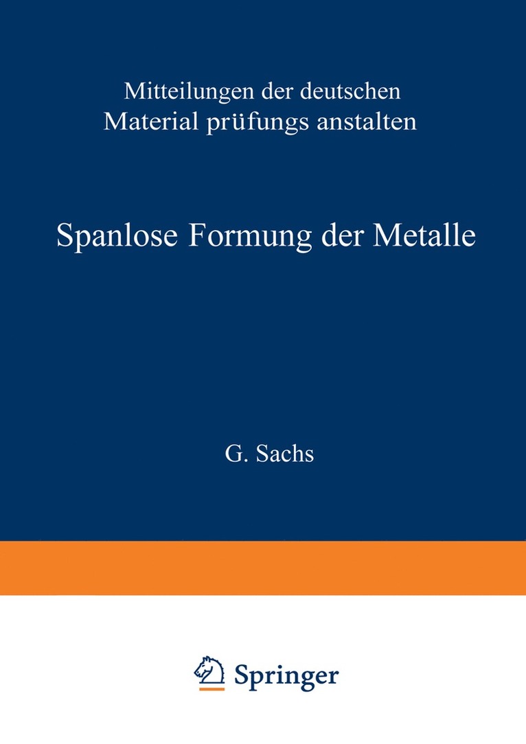 Spanlose Formung der Metalle 1