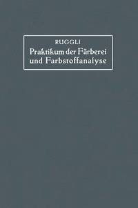 bokomslag Praktikum der Frberei und Farbstoffanalyse fr Studierende