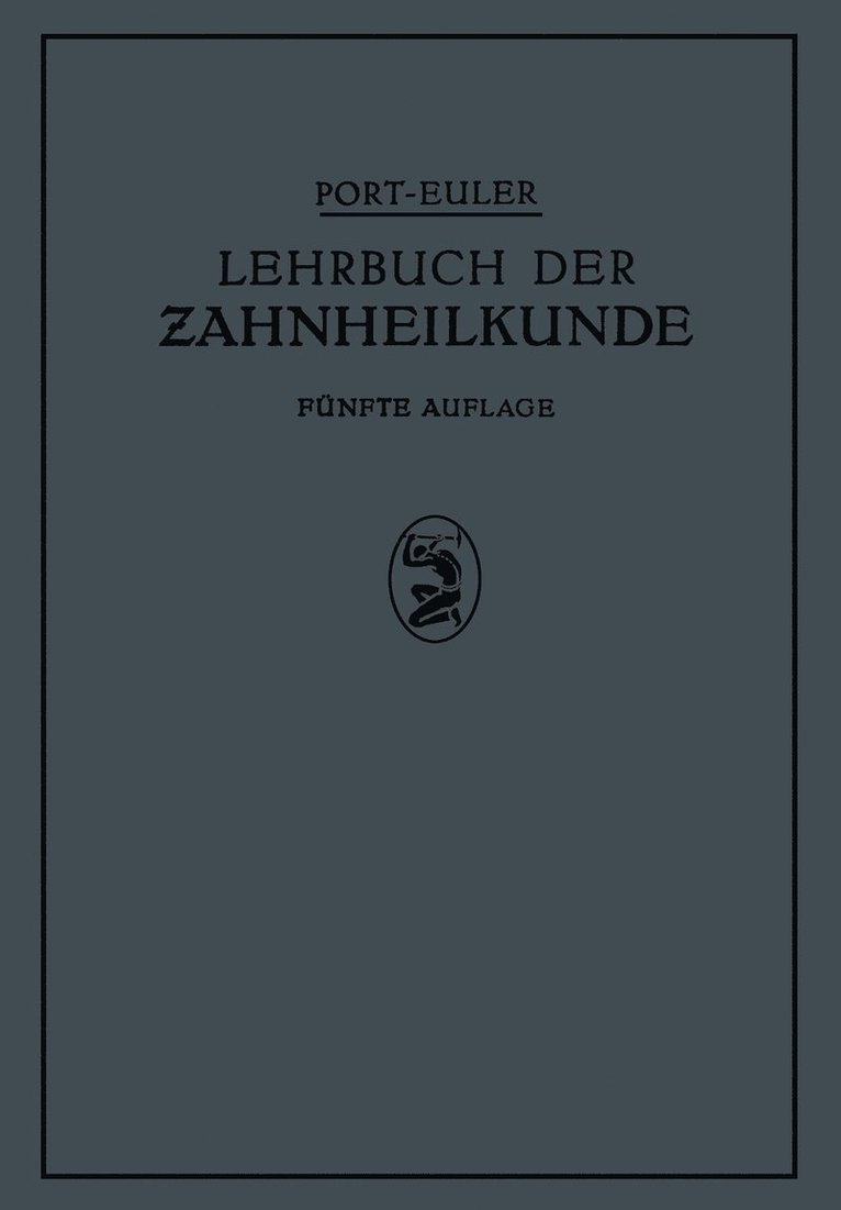 NA Port, NA Euler, K. Greve, W. Meyer, H.H. Rebel, Na Port, Na Euler, H. H. Rebel, H. Euler - Lehrbuch der Zahnheilkunde, Häftad