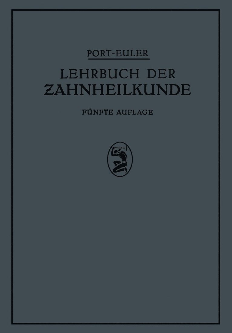 Lehrbuch der Zahnheilkunde 1