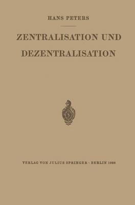 Zentralisation und Dezentralisation 1