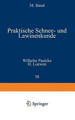 Praktische Schnee- und Lawinenkunde