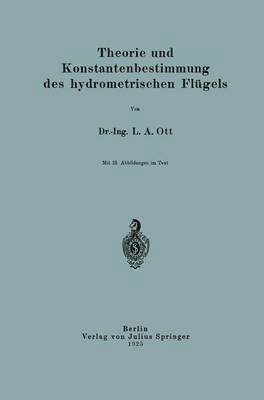 Theorie und Konstantenbestimmung des hydrometrischen Flgels 1