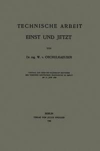 bokomslag Technische Arbeit Einst und Jetzt