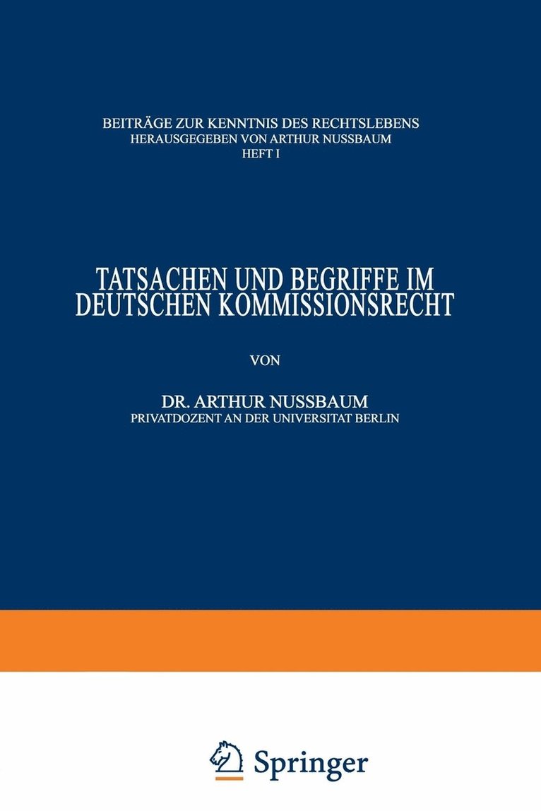 Tatsachen und Begriffe im Deutschen Kommissionsrecht 1