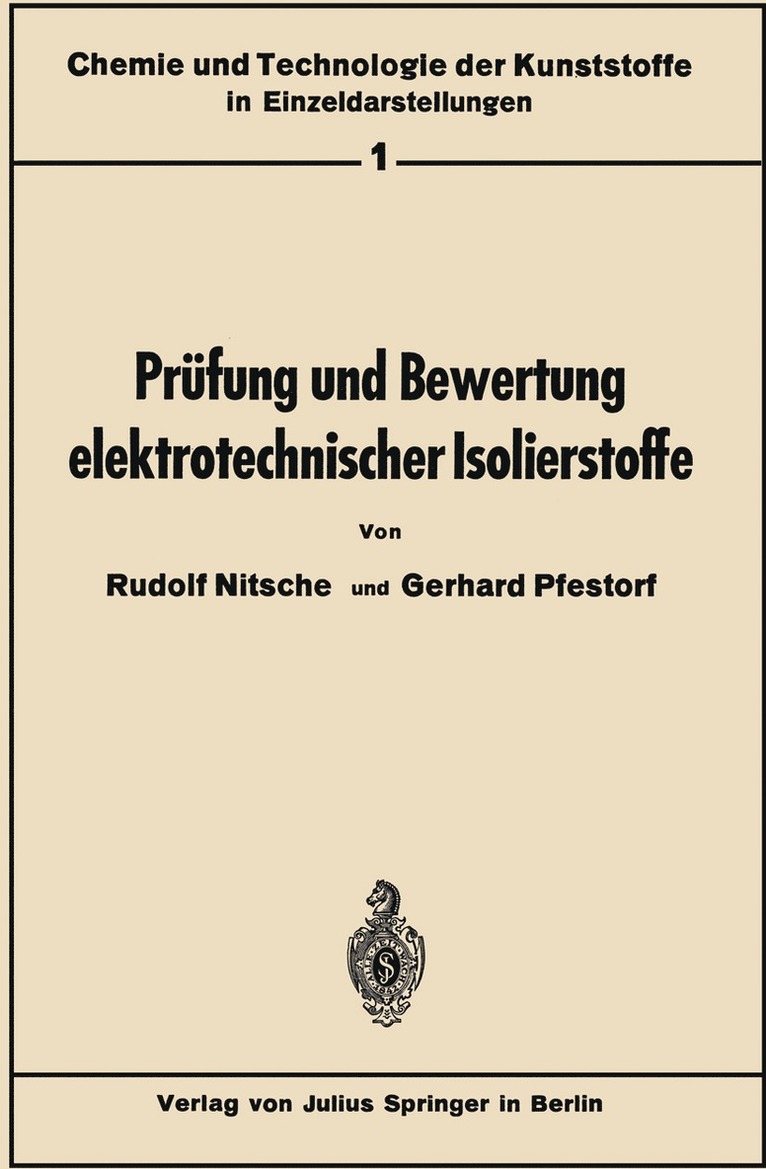 Rudolf Nitsche, Gerhard Pfestorf, Gerhard Pfestorf - Prüfung und Bewertung elektrotechnischer Isolierstoffe, Häftad