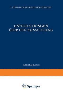 Max Nadoleczny - Untersuchungen über den Kunstgesang, Häftad