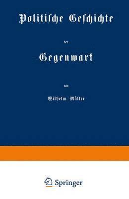 Politische Geschichte der Gegenwart 1