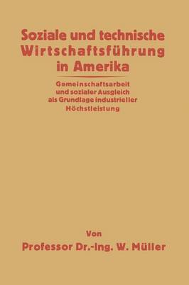 bokomslag Soziale und technische Wirtschaftsfhrung in Amerika