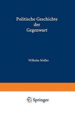 Politische Geschichte der Gegenwart 1