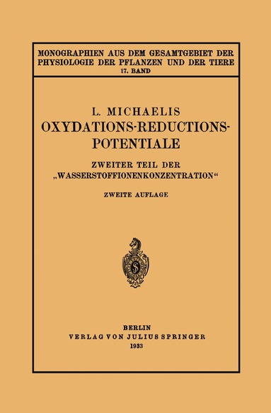 Leonar Michaelis, M. Gildmeister, R. Goldschmidt, C. Neuberg, J. Parnas, W. Ruhland, K. Thomas - Oxydations-Reductions-Potentiale, Häftad