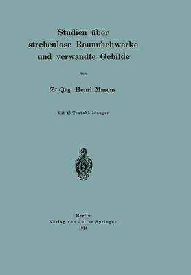 bokomslag Studien ber strebenlose Raumfachwerke und verwandte Gebilde