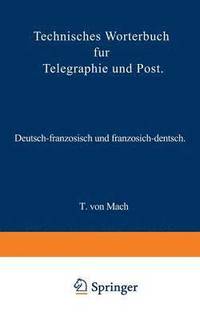 bokomslag Technisches Wrterbuch fr Telegraphie und Post